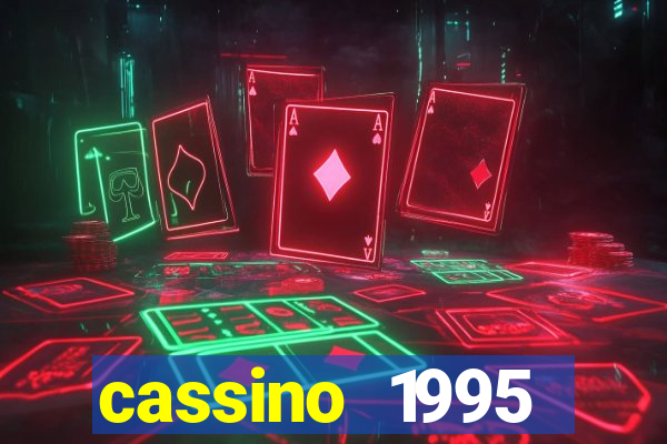 cassino 1995 dublado online